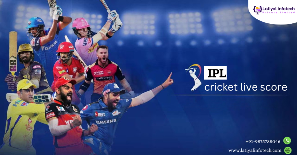 Latiyalinfotech Ipl Cricket Live Score Website And App